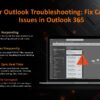 Common Outlook Troubleshooting