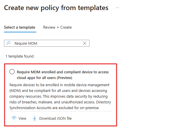 Conditional Access policy for MDM Enrolled compliant Devices