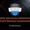 Identity and Access Administrator Renewal test solved
