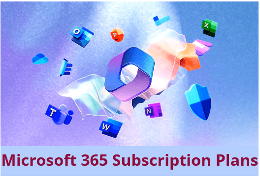Microsoft 365 Subscriptions